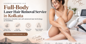 Full-Body Laser Hair Removal in Kolkata